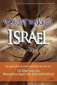 Wordt wakker Israel