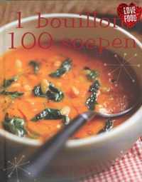 1 Bouillon, 100 Soepen