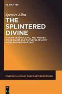 The Splintered Divine