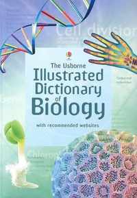 The Usborne Illustrated Dictionary of Biology