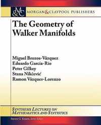 The Geometry of Walker Manifolds