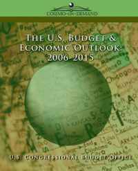 The Us Budget & Economic Outlook 2006-2015