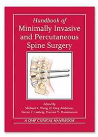 Handbook of Minimally Invasive and Percutaneous Spine Surgery