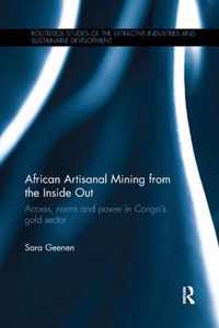 African Artisanal Mining from the Inside Out