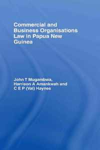 Commercial and Business Organizations Law in Papua New Guinea