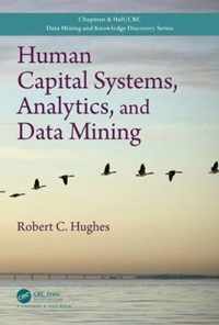 Human Capital Systems, Analytics, and Data Mining