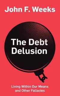 The Debt Delusion