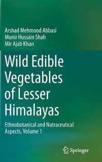 Wild Edible Vegetables of Lesser Himalayas