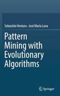 Pattern Mining with Evolutionary Algorithms