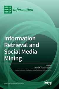 Information Retrieval and Social Media Mining