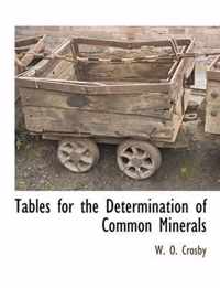 Tables for the Determination of Common Minerals