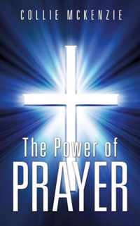 The Power of Prayer