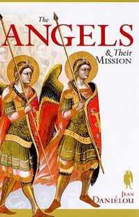 The Angels and Their Mission