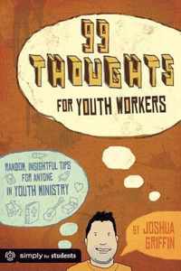 99 Thoughts for Youth Workers