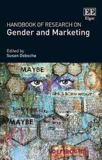 Handbook of Research on Gender and Marketing