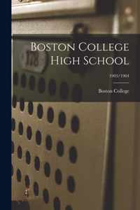 Boston College High School; 1903/1904