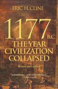 1177 B.C. The Year Civilization Collapsed  Revised and Updated