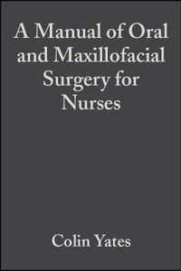 A Manual of Oral and Maxillofacial Surgery for Nurses