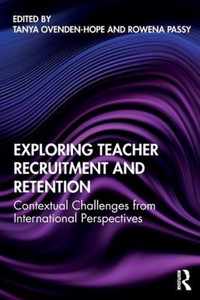 Exploring Teacher Recruitment and Retention
