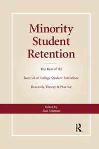 Minority Student Retention: The Best of the Journal of College Student Retention