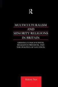 Multiculturalism and Minority Religions in Britain