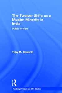 The Twelver Shi'a as a Muslim Minority in India