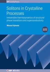 Solitons in Crystalline Processes (2nd Edition)
