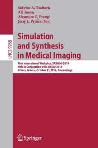 Simulation and Synthesis in Medical Imaging