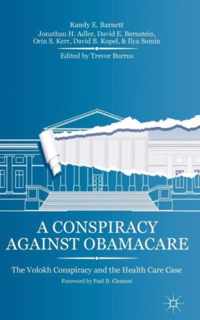 A Conspiracy Against Obamacare