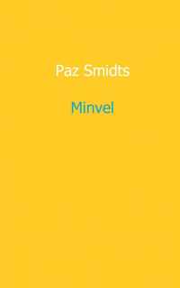 Minvel - Paz Smidts - Paperback (9789461936059)