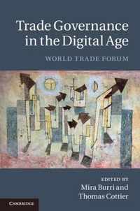 Trade Governance in the Digital Age