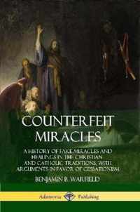 Counterfeit Miracles