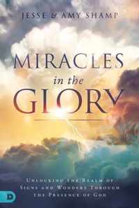 Miracles In The Glory