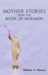 Mother Stories from the Book of Mormon