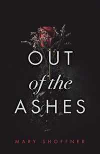 Out of the Ashes