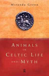 Animals in Celtic Life and Myth