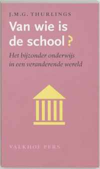 Van Wie Is De School?