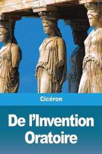 De l'Invention Oratoire