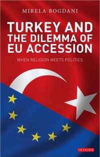 Turkey and the Dilemma of EU Accession