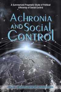 Achronia and Social Control