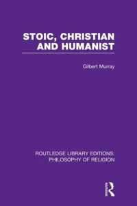 Stoic, Christian and Humanist