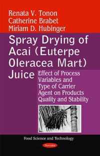 Spray Drying of Acai (Euterpe Oleracea Mart) Juice