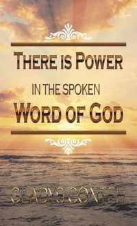 There Is Power in the Spoken Word of God