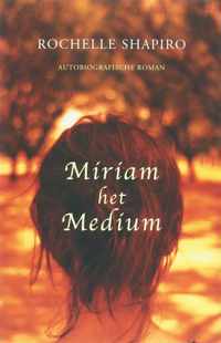 Miriam het medium