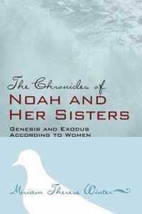 The Chronicles Of Noah And Her Sisters