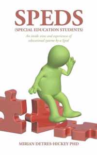 Speds (Special Education Students)