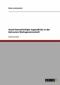 Sozial benachteiligte Jugendliche in der betreuten Wohngemeinschaft