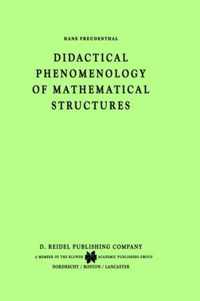 Didactical Phenomenology of Mathematical Structures