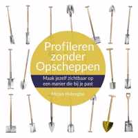 Profileren zonder Opscheppen