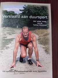 Verslaafd aan duursport